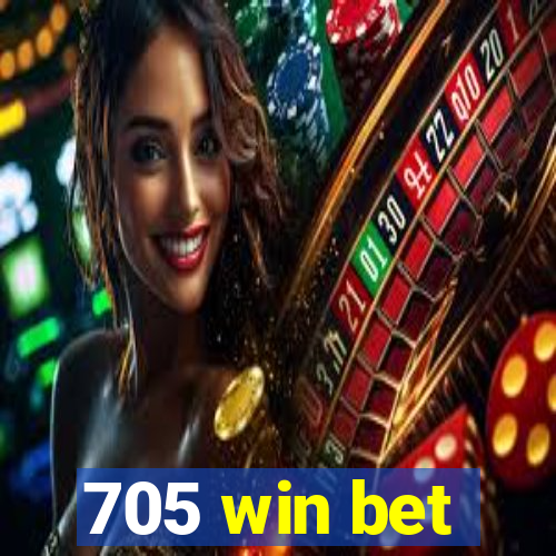 705 win bet